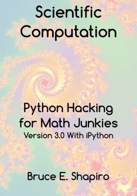 Scientific Computation: Python Hacking for Math... 0996686029 Book Cover