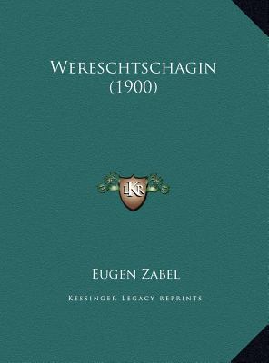 Wereschtschagin (1900) [German] 1169677096 Book Cover