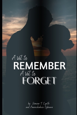 A Val to Remember and A Val to Forget: Unexpect... B0BVCWT7Y8 Book Cover