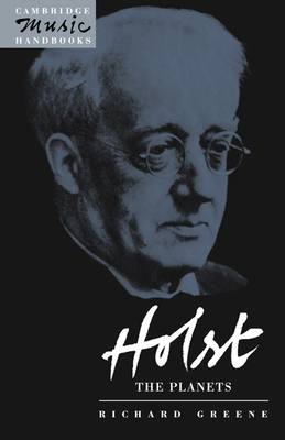 Holst: The Planets 0521450004 Book Cover