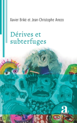 Dérives et subterfuges [French] 280613661X Book Cover