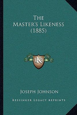 The Master's Likeness (1885) 1165911582 Book Cover