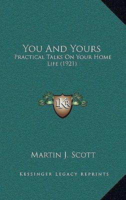 You and Yours: Practical Talks on Your Home Lif... 1164269321 Book Cover