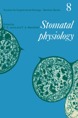 Stomatal Physiology 0521281512 Book Cover