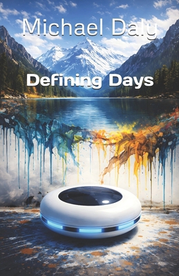 Defining Days B0GDT4G7WJ Book Cover