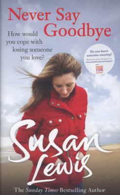 Never Say Goodbye 1780891741 Book Cover