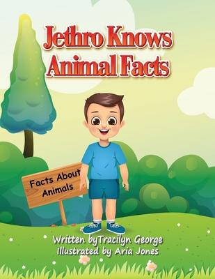 Jethro Knows Animal Facts 1779483457 Book Cover