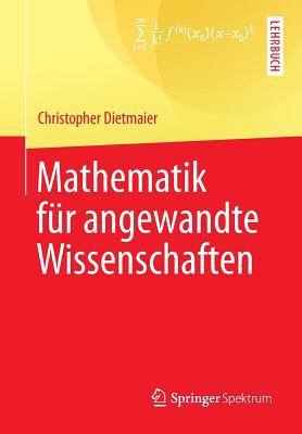 Mathematik Für Angewandte Wissenschaften [German] 3827424208 Book Cover