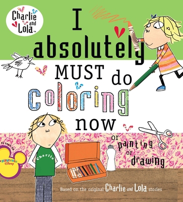 I Absolutely Must Do Coloring Now or Painting o... 0448444151 Book Cover
