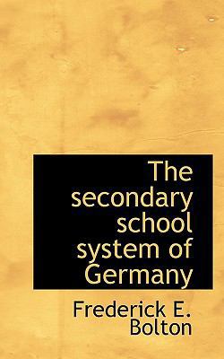 The Secondary School System of Germany 1116103001 Book Cover