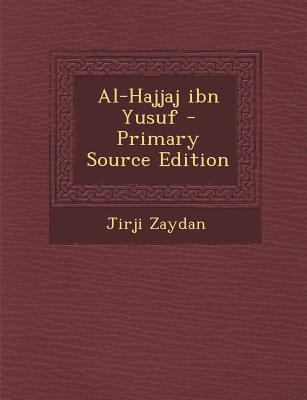 Al-Hajjaj Ibn Yusuf [Arabic] 1294840061 Book Cover