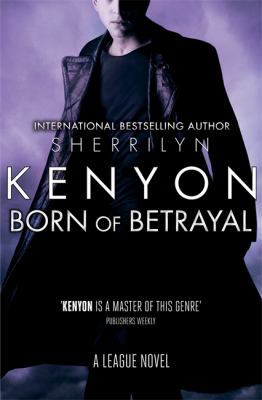 Born of Betrayal (League) 0349402779 Book Cover