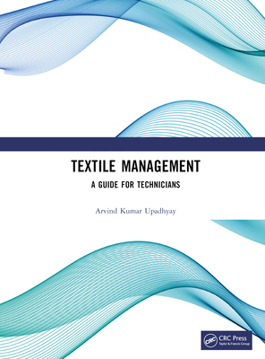 Textile Management: A Guide for Technicians 1032629967 Book Cover