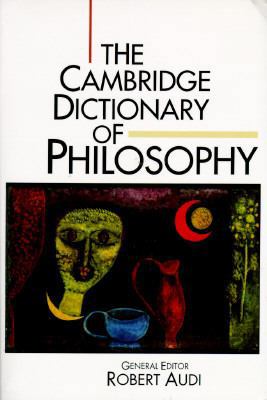 The Cambridge Dictionary of Philosophy 052148328X Book Cover