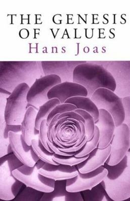 Genesis of Values 0745621546 Book Cover