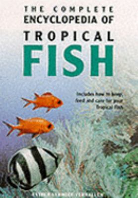 The Complete Encyclopaedia of Tropical Fish 1840133996 Book Cover