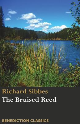 The Bruised Reed and Smoking Flax: (Including A... 1781399328 Book Cover
