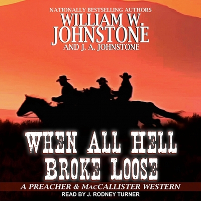 When All Hell Broke Loose Lib/E B09HFXFQQR Book Cover