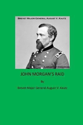 John Morgan's Raid 1726453359 Book Cover