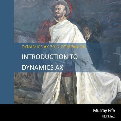 Introduction to Dynamics Ax 1494844982 Book Cover