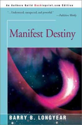 Manifest Destiny 0595221246 Book Cover