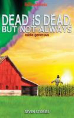 Dead is Dead But Not Always 1948318245 Book Cover