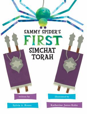 Sammy Spider's First Simchat Torah 0761339663 Book Cover