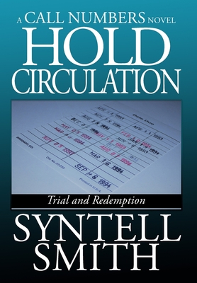 Hold Circulation - A Call Numbers Novel: Trial ... 1952506956 Book Cover