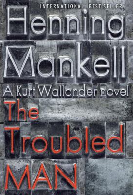 The Troubled Man 0307593495 Book Cover