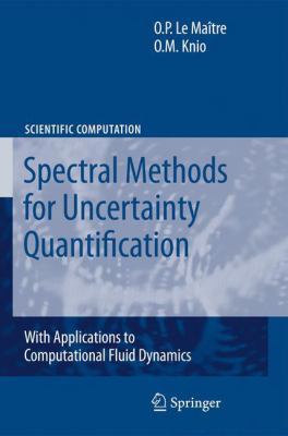 Spectral Methods for Uncertainty Quantification... 9400731922 Book Cover