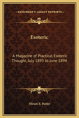 Esoteric: A Magazine of Practical Esoteric Thou... 1169360602 Book Cover