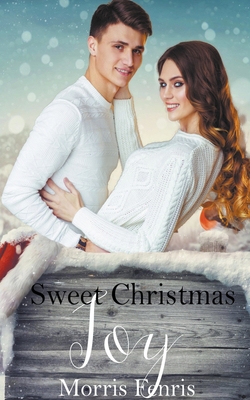 Sweet Christmas Joy B09M59J8T9 Book Cover