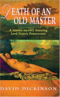 Death of an Old Master: A Lord Francis Powersco... 0786713062 Book Cover