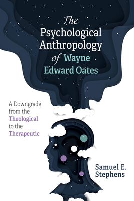 The Psychological Anthropology of Wayne Edward ... 172526840X Book Cover