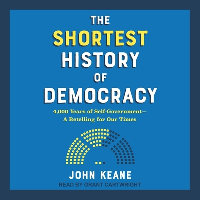 The Shortest History of Democracy: 4,000 Years ... B0BYCG7BQP Book Cover