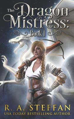 The Dragon Mistress: Book 1 1728892732 Book Cover