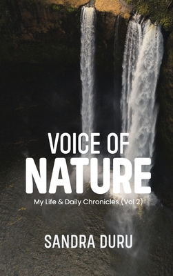 Voice Of Nature - My Life & Daily Chronicles (V... B0F2GSL8X7 Book Cover