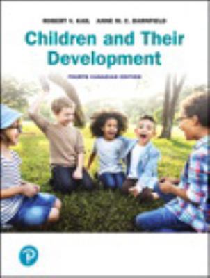 Children and Their Development, Fourth Canadian... 0134646568 Book Cover