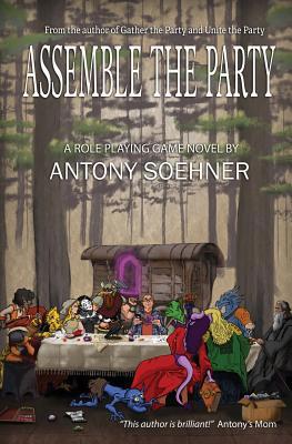 Assemble the Party 1631122355 Book Cover