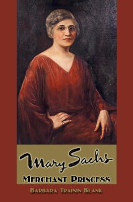 Mary Sachs: Merchant Princess 162006734X Book Cover