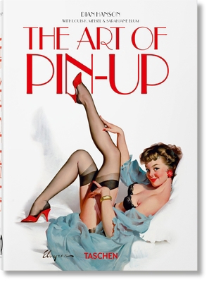 The Art of Pin-Up. 40th Ed. 3836588110 Book Cover