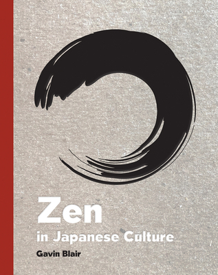 Zen in Japanese Culture: A Visual Journey Throu... 0789213451 Book Cover