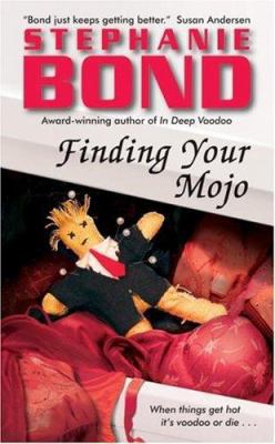 Finding Your Mojo 0060821078 Book Cover