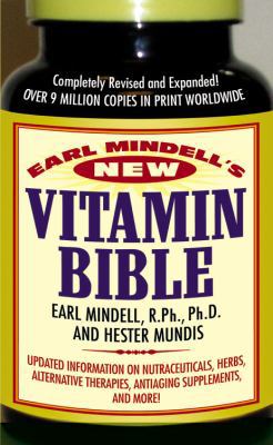 Earl Mindell's New Vitamin Bible 0446614092 Book Cover