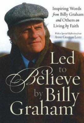 Led to Believe by Billy Graham: Inspiring Words... 0824947266 Book Cover