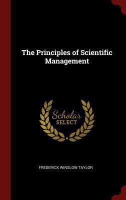 The Principles of Scientific Management 1296500799 Book Cover