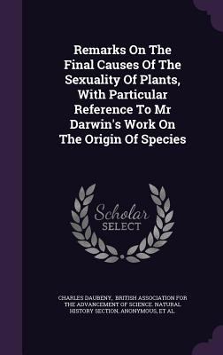 Remarks on the Final Causes of the Sexuality of... 134708813X Book Cover