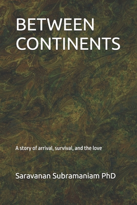 Between Continents B0H39M8LNJ Book Cover