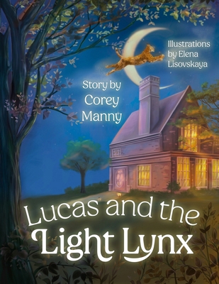 Lucas and the Light Lynx 1965238289 Book Cover