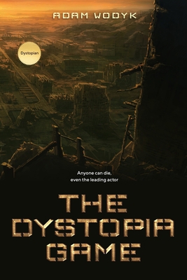 The Dystopia Game B0C9S7RGJF Book Cover